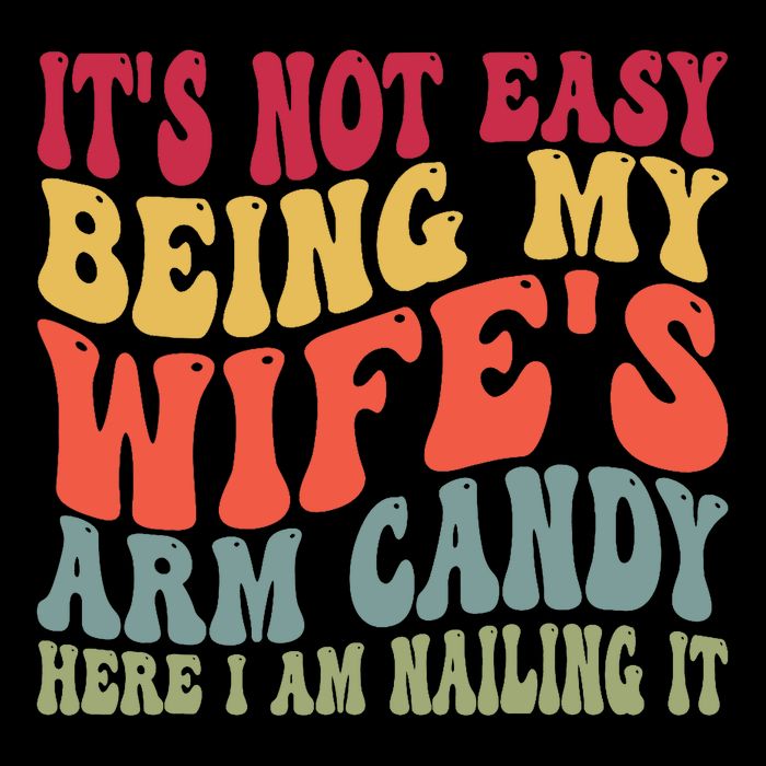 Its Not Easy Being My Wifes Arm Candy Here I Am Nailing It Youth Performance Sprint T-Shirt