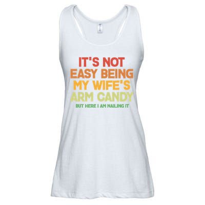 Its Not Easy Being My Wifes Arm Candy But Here I Am Nailing It Ladies Essential Flowy Tank