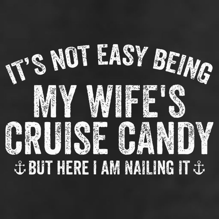 ItS Not Easy Being My WifeS Cruise Candy But Here I Am Large Microfiber Waffle Golf Towel
