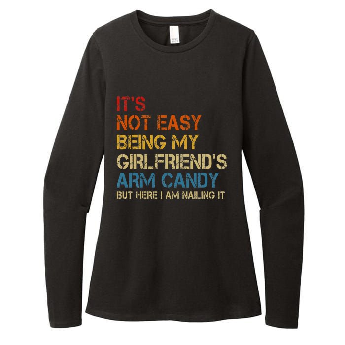 ItS Not Easy Being My GirlfriendS Arm Candy Am Nailing It Womens CVC Long Sleeve Shirt