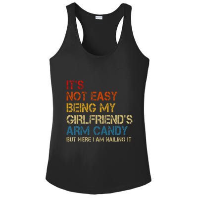 ItS Not Easy Being My GirlfriendS Arm Candy Am Nailing It Ladies PosiCharge Competitor Racerback Tank