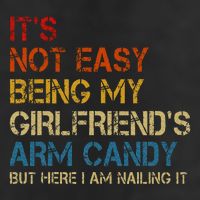 ItS Not Easy Being My GirlfriendS Arm Candy Am Nailing It Large Microfiber Waffle Golf Towel