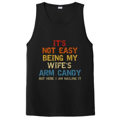 It's Not Easy Being My Wife's Arm Candy Am Nailing Vintage PosiCharge Competitor Tank