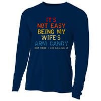 Its Not Easy Being My Wifes Arm Candy Vintage Cooling Performance Long Sleeve Crew