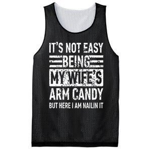 Its Not Easy Being My Wifes Arm Candy Funny Fathers Day Dad Mesh Reversible Basketball Jersey Tank