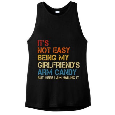 It's Not Easy Being My Girlfriend's Arm Candy Retro Ladies PosiCharge Tri-Blend Wicking Tank