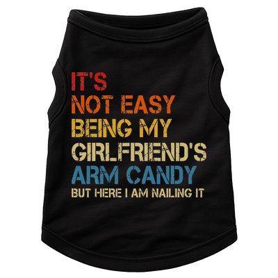 It's Not Easy Being My Girlfriend's Arm Candy Retro Doggie Tank