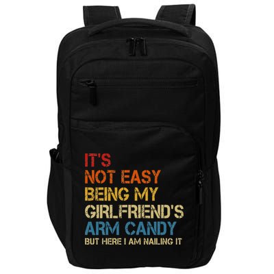 It's Not Easy Being My Girlfriend's Arm Candy Retro Impact Tech Backpack