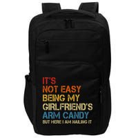 It's Not Easy Being My Girlfriend's Arm Candy Retro Impact Tech Backpack