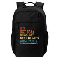 It's Not Easy Being My Girlfriend's Arm Candy Retro Backpack