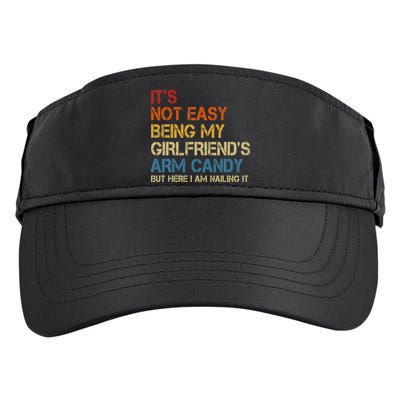 It's Not Easy Being My Girlfriend's Arm Candy Retro Adult Drive Performance Visor