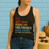 It's Not Easy Being My Girlfriend's Arm Candy Retro Womens Tank Top