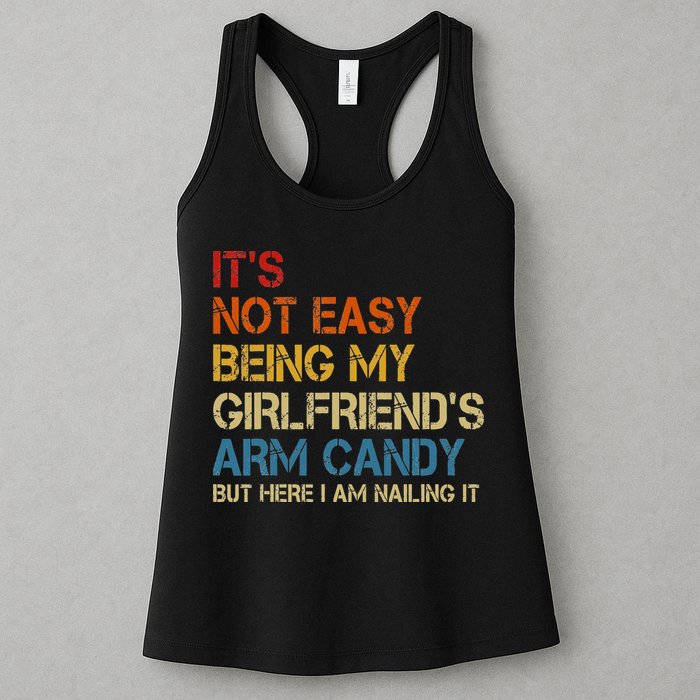 It's Not Easy Being My Girlfriend's Arm Candy Retro Womens Tank Top