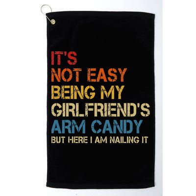 It's Not Easy Being My Girlfriend's Arm Candy Retro Golf Towel