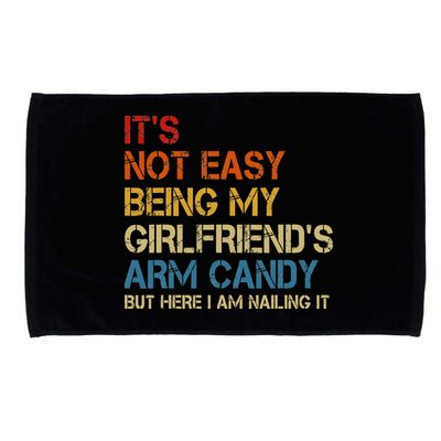 It's Not Easy Being My Girlfriend's Arm Candy Retro Microfiber Hand Towel