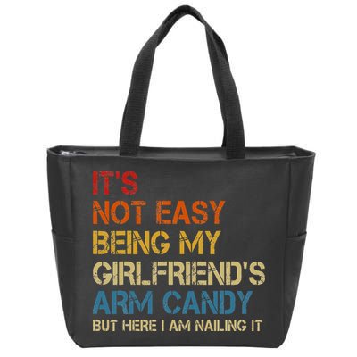 It's Not Easy Being My Girlfriend's Arm Candy Retro Zip Tote Bag