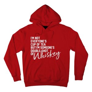 IM Not Everyones Cup Of Tea Hoodie