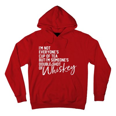 IM Not Everyones Cup Of Tea Hoodie