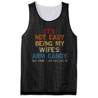 It's Not Easy Being My Wife's Arm Candy Vintage Mesh Reversible Basketball Jersey Tank