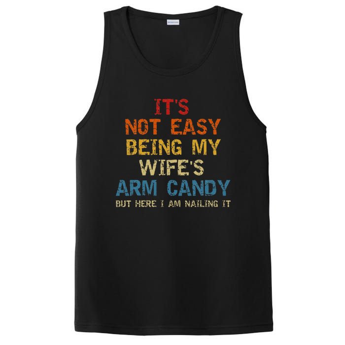 It's Not Easy Being My Wife's Arm Candy Vintage PosiCharge Competitor Tank