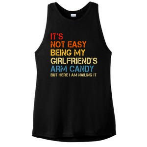 Its Not Easy Being My Girlfriends Arm Candy Ladies PosiCharge Tri-Blend Wicking Tank