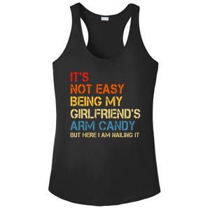 Its Not Easy Being My Girlfriends Arm Candy Ladies PosiCharge Competitor Racerback Tank