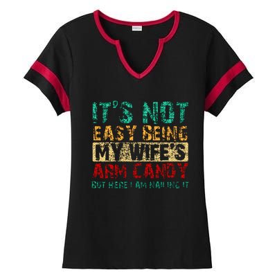 Its Not Easy Being My Wifes Ladies Halftime Notch Neck Tee