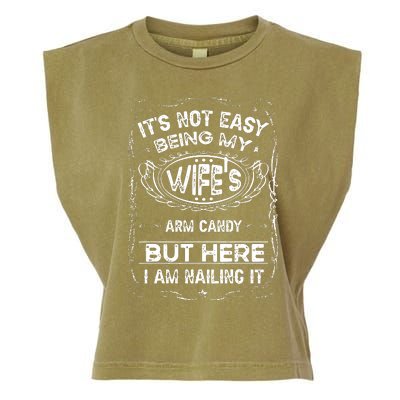 Its Not Easy Being My Wifes Arm Candy Fathers Day Garment-Dyed Women's Muscle Tee