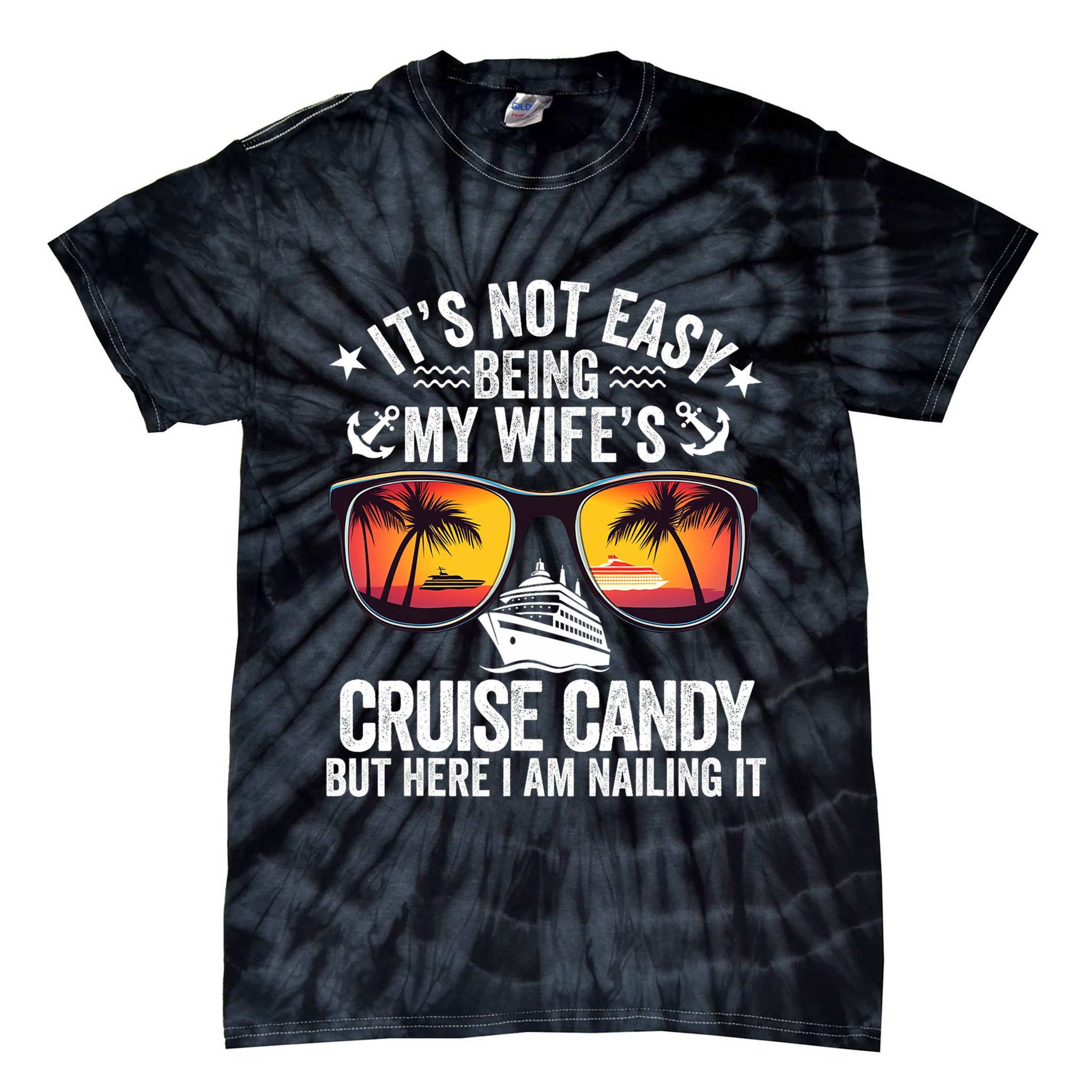 It's Not Easy Being My Wife's Cruise Candy Husband Cruise Tie-Dye T-Shirt