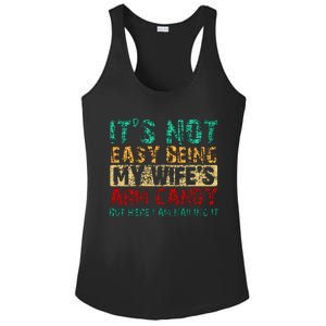 ItS Not Easy Being My WifeS Arm Candy But Here I Am Ladies PosiCharge Competitor Racerback Tank