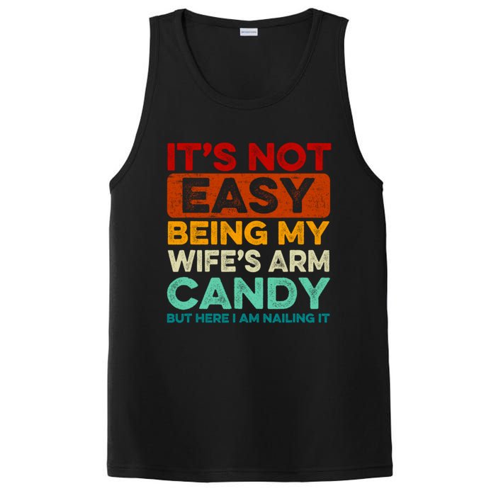 It's Not Easy Being My Wifes Arm Candy Husband Funny Vintage PosiCharge Competitor Tank