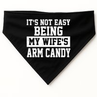 It's Not Easy Being My Wife's Arm Candy USA-Made Doggie Bandana