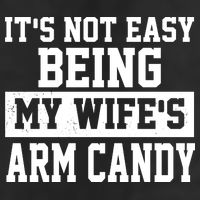 It's Not Easy Being My Wife's Arm Candy Adult Drive Performance Visor