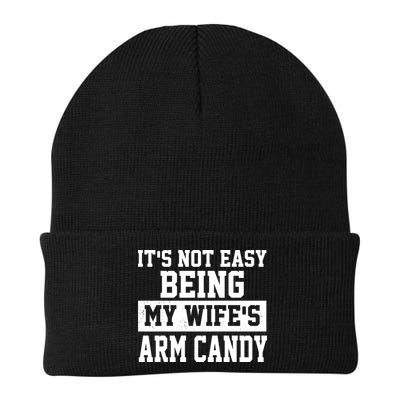 It's Not Easy Being My Wife's Arm Candy Beanie