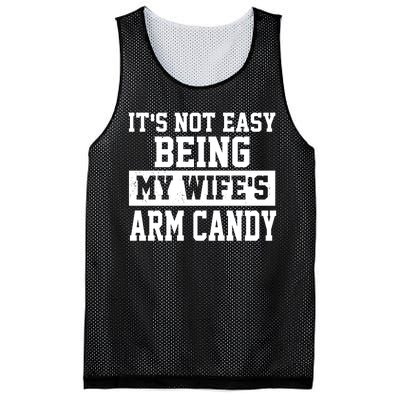 It's Not Easy Being My Wife's Arm Candy Mesh Reversible Basketball Jersey Tank