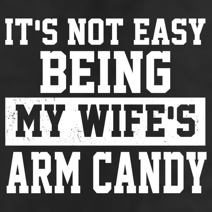 It's Not Easy Being My Wife's Arm Candy Microfiber Hand Towel