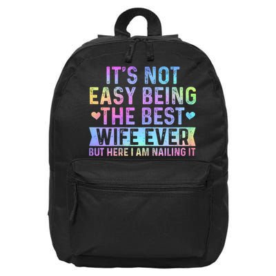 ItS Not Easy Being The Best Wife Ever Funny Wife Woman 16 in Basic Backpack