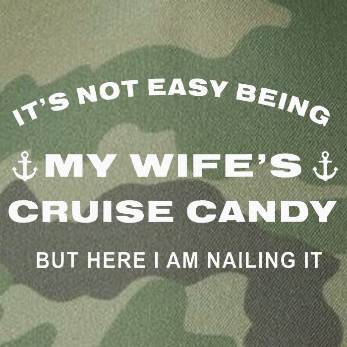 Its Not Easy Being My WifeS Cruise Candy But Here I Am Legacy Tie Dye Trucker Hat