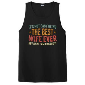 ItS Not Easy Being The Best Wife Ever PosiCharge Competitor Tank