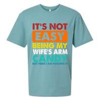 It's Not Easy Being My Wife's Arm Candy But Here I Am Funny Sueded Cloud Jersey T-Shirt
