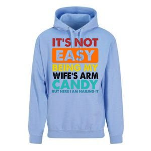 It's Not Easy Being My Wife's Arm Candy But Here I Am Funny Unisex Surf Hoodie