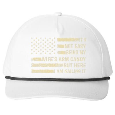 Its Not Easy Being My Wifes Arm Candy Funny Husband Snapback Five-Panel Rope Hat