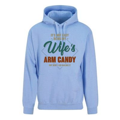 ItS Not Easy Being My WifeS Arm Candy Funny Husband Unisex Surf Hoodie