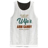 ItS Not Easy Being My WifeS Arm Candy Funny Husband Mesh Reversible Basketball Jersey Tank