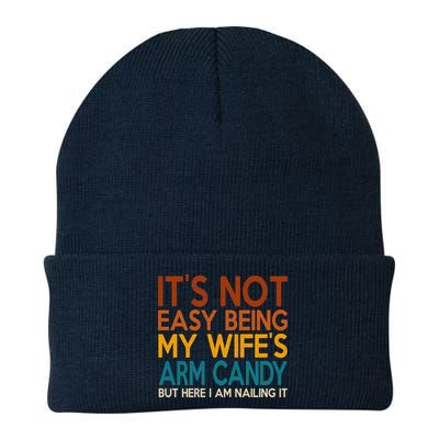 Its Not Easy Being My Wifes Arm Candy But Here I Am Beanie