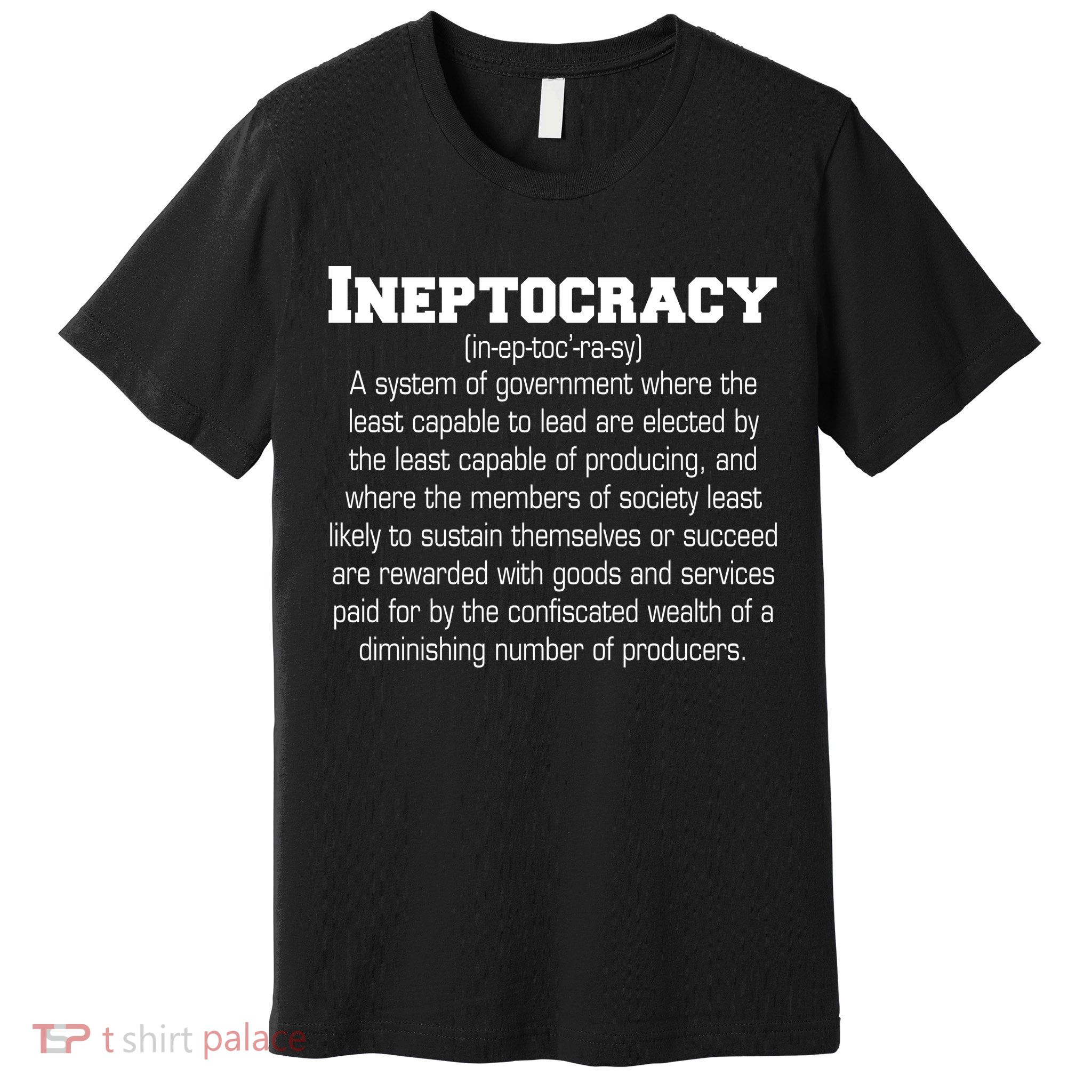 Ineptocracy Definition Premium T-Shirt