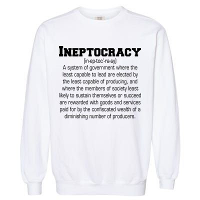 Ineptocracy Definition Garment-Dyed Sweatshirt