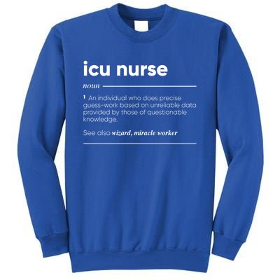 Icu Nurse Funny Definition Gift Sweatshirt