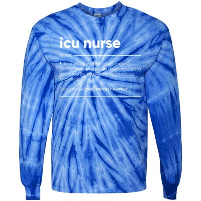 Icu Nurse Funny Definition Gift Tie-Dye Long Sleeve Shirt