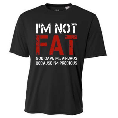 IM Not Fat God Gave Me Airbags Because IM Precious Cooling Performance Crew T-Shirt